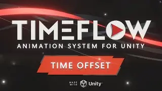 Tutorial 25 - Time Offset (Timeflow Animation System for Unity)