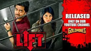 LIFT (Hindi) | Kavin, Amritha | Watch Now Only On Our #Goldmines YouTube Channel