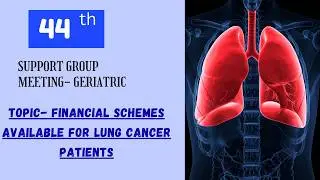 Financial Schemes available for Cancer Patients- 44th Geriatric Support Group Meeting