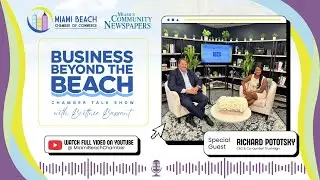 Business Beyond the Beach Talk Show hosted by Brittnie Bassant Guest - Richard Pototsky