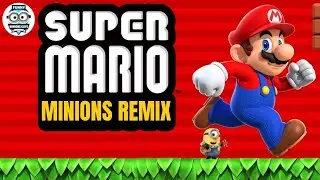 Super Mario Theme (Minions Remix) by Funny Minions Guys| THEME SONGS|
