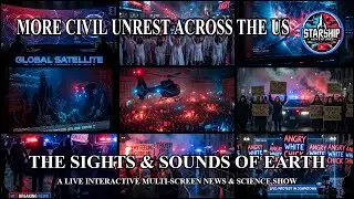 🔴 Sights & Sounds of Earth | LIVE Nationwide Protests & Civil Unrest | Multiscreen Coverage
