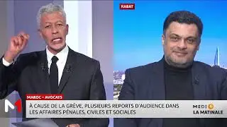 Zoom sur la grève des avocats au Maroc avec Omar Bendjelloun
