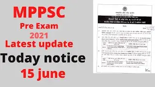 MPPSC Pre 2021 new notice 15 june