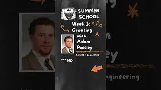 Summer School S2E3: #Grouting, with Adam Paisley! #geotechnical #geotechnicalengineering