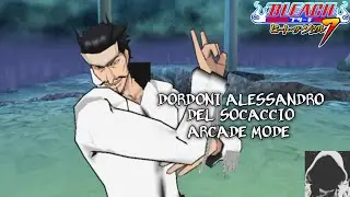 Dordoni Alessandro Del Socaccio | Arcade Mode | Bleach Heat The Soul 7 #46 (PSP)