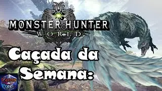 CA&Ccedil;ADA DA SEMANA: TOBI KADASHI / MONSTER HUNTER WORLD