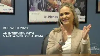 DUB Week 2020: An Interview With Make-A-Wish Oklahoma