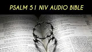 PSALM&nbsp;51 NIV AUDIO BIBLE