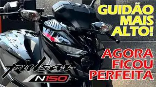 GUIDÃO MAIS ALTO PARA PULSAR N150 DA BAJAJ - AGORA A N150 FICOU PERFEITA