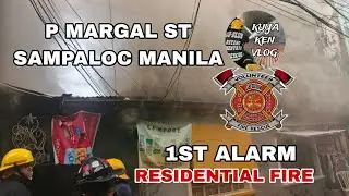 1st Alarm Residential Fire @P Margal St Sampaloc Manila/Gille Batang Blumentritt Fire Rescue Brigade