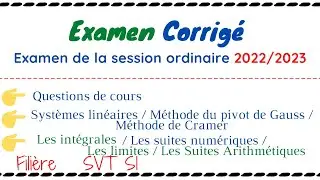 Correction de l'Examen  de la session ordinaire 2022/2023 SVT  S1 FSDM (Examen de Math&eacute;matiques)
