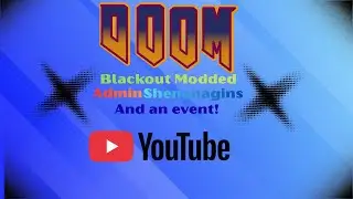 Blackout Modded | Admin weapon shenanagins, and an Event