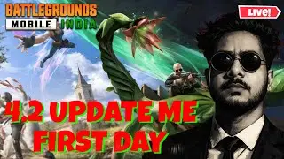 🔴Day - 1 In New 4.2 Update😍