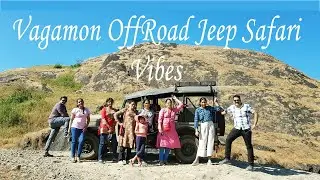 Vagamon OffRoad Jeep Safari | Jeep OffRoad Trucking In Vagamon Vibes  | Top Hil Offroad Riding Vibes