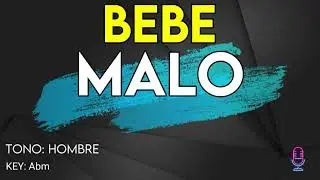 Bebe - Malo - Karaoke Instrumental - Hombre