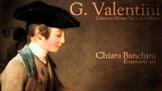 G. Valentini - Concerto Grosso No.1 in A Major [Solo: O. Edouard]