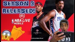 NBA LIVE MOBILE SEASON 3 RELEASED!! (Season Score Pack Opening!) | NBA LIVE MOBILE 19