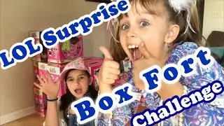 LOL SURPRISE BOX FORT CHALLENGE!!