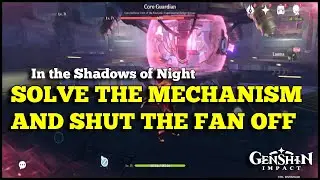 Solve the mechanism and shut the fan off Genshin Impact