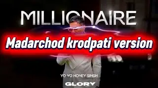 MILLIONAIRE &ndash; MADARCHOD KARODPATI| REMAKE-MIX VETSION| 90s style mix.| honey Singh |