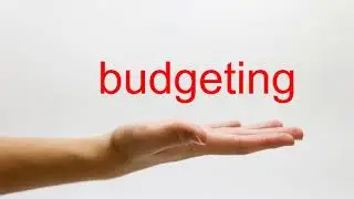 How to Pronounce budgeting - American English