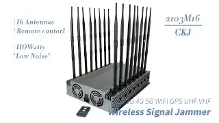 110W 16 Antennas Desktop Signal Jammer For Cell phone 4G 5G LORA Wi-Fi GPS LOJACK Up to 80M