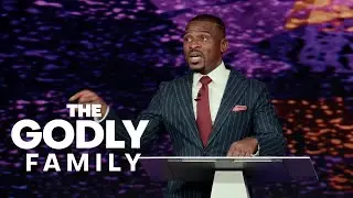 THE GODLY FAMILY | Isaac Oyedepo