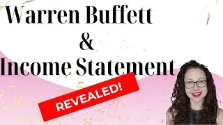 Breaking Down the Income Statement with Warren Buffett