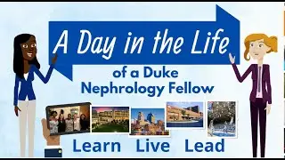 2020 A Day in the Life of a Duke Nephrology Fellow