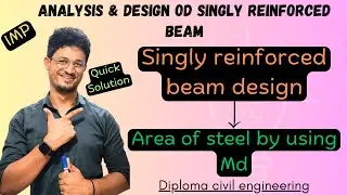 Ch 03* area of steel in singly reinforced beam | DSR | IMP numerical | civil engineering diploma
