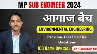 MP SUB ENGINEER Notification 2024 | Civil Engineering | Environmental Engineering | Agaz Batch