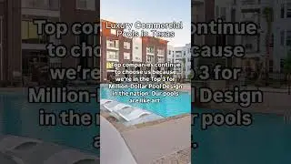 Luxury Commercial Pool Builder in Texas