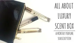 All About Luxury Scent Box: A Monthly Perfume Subscription