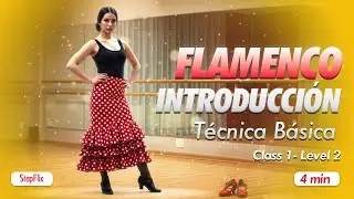 StepFlix Técnica de Flamenco, introducción 💃