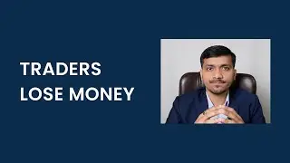 Why most people lose money in Futures & Options