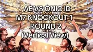 AE VS ONIC ID M7 KNOCKOUT 1 ROUND 2 #2026 #mobilelegends #M7 #recap #highlights #Alterego #onic 