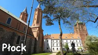 Płock - Co zwiedzić w mieście królów?