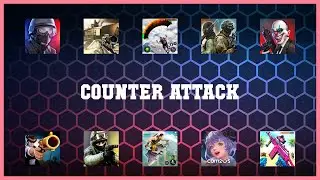 Best 10 Counter Attack Android Apps