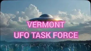 Vermont lawmakers issue urgent warning about unidentified aerial phenomena
