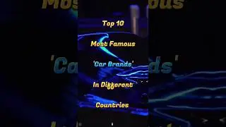 Top 10 Most Famous Car Brands in different countries 2023 #top10cars #top10car