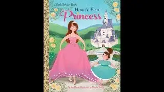 How to Be a Princess by Sue Fliess Official Book Trailer