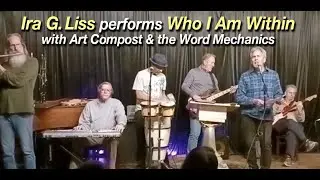 Who I Am Within, by Ira G. Liss, with Art Compost & the Word Mechanics