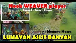 Noob WEAVER player First Time BOT Match | SD Gaming : Dota 2