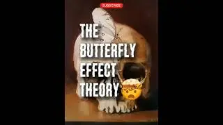 The Butterfly Effect Theory, Teori Takdir #teori #teorikonspirasi #misteri #tragedi - astral files