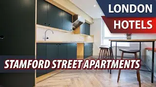 Stamford Street Apartments | Review Hotel in London, Great Britain