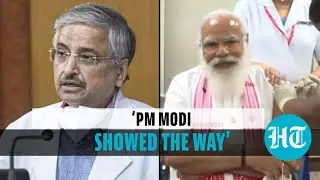 &lsquo;PM Modi taking Covid jab will curb vaccine hesitancy&rsquo;: AIIMS&rsquo; Dr Guleria