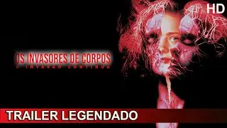Os Invasores de Corpos: A Invas&atilde;o Continua 1993 Trailer Legendado