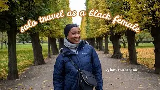 how I solo travel as a black female 🤎 (my top safety tips)