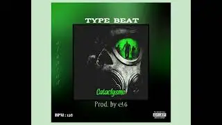 Type Beat '' CATACLYSME '' 126bpm (Prod. by el6)